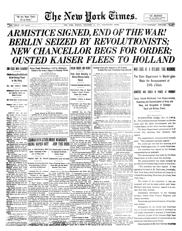 Titelseite der New York Times mit der Schlagzeile "Waffenstillstand unterzeichnet, Ende des Krieges, Berlin von Revolutionären besetzt, neuer Kanzler bittet um Ordnung, gestürzter Kaiser flieht nach Holland" mit einem Schwarz-Weiß-Porträt eines Mannes in Anzug.